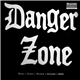 Danger Zone - Danger Zone Demos