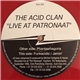The Acid Clan - Live At Patronaat