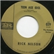Ricky Nelson - Teen Age Idol / It's Up To You