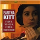 Eartha Kitt - If I Love Ya, Then I Need Ya, If I Need Ya, I Want'Cha Around