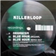Killerloop - Organism / Blue Hour