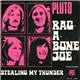 Pluto - Rag-A-Bone Joe