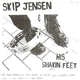 Skip Jensen & His Shakin' Feet / Johnny Cancer One Man Band - Skip Jensen & His Shakin' Feet / Johnny Cancer One Man Band