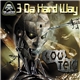 3 Da Hard Way - Low Tek