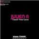 Julien R - Touch Your Love
