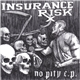 Insurance Risk - No Pity E.P.