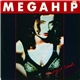 Megahip - That Girl Steals