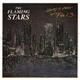 The Flaming Stars - Bury My Heart At Pier 13