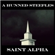 Saint Alpha - A Hunned Steeples