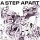 A Step Apart - A Step Apart