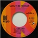 El Chicano - Satisfy Me Woman / Senor Blues