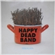 Happy Dead Band - Himalája