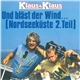 Klaus & Klaus - Und Bläst Der Wind ... (Nordseeküste 2. Teil)