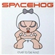 Spacehog - Cruel To Be Kind