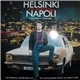 Various - Helsinki Napoli All Night Long - The Original Soundtrack