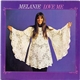 Melanie - Love Me