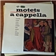Chorale Philippe Caillard - Motets A Cappella