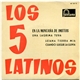 Los 5 Latinos - En La Montaña De Imittos
