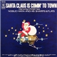Nobuo Hara & His Sharps & Flats - Santa Claus Is Comin' To Town (Dancing Christmas)