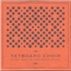 Keyboard Choir - Mizen Head To Gascanane Sound