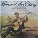 Woody Guthrie, Leonard Rosenman, David Carradine - Bound For Glory - Original Motion Picture Score