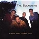 The Blenders - Can't Get Over You