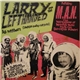 Larry And The Lefthanded - Älä Peräänny!! (L'Energia Contro Corrente!!)