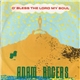 Adam Rogers - O' Bless The Lord My Soul / Gabriel