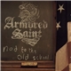 Armored Saint - Nod To The Old School