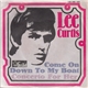 Lee Curtis - Come On Down To My Boat